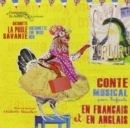 Antoinette La Poule Savante: Conte Musical Pour Enfants - CD