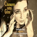Chansons Sans Gene - Chante Yvette Guilbert - CD