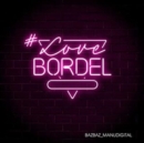 #LoveBordel - Vinyl