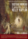 Gustave Moreau Et Autres Films D'art De Nelly Kaplan - DVD