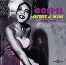 Gospel Sisters and Divas 1943 - 1951 [french Import] - CD