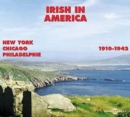 Irish in America 1910 - 1942 [french Import] - CD
