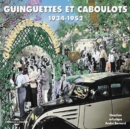 Guinguettes Et Caboulots 1934 - 1952 [french Import] - CD