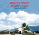 Honky Tonk Country Music 1945 - 1953 [french Import] - CD