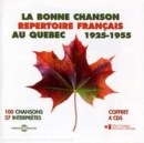 La Bonne Chanson Au Quebec 1925 - 55 - CD