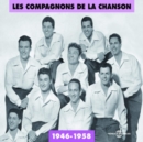 Les Compagnons De La Chanson: 1946-1958 - CD