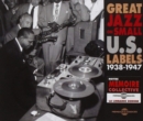 Great Jazz On Small U.S. Labels: 1938-1947 - CD