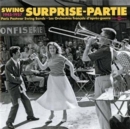 Swing 1945-1957 Surprise Party: Paris Postwar Swing Bands - CD