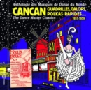Cancan, Quadrilles, Galops, Polkas, Rapides: The Dance Master Classics 1951-1959 - CD