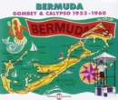 Bermuda: Gombey & Calypso 1953-1960 - CD