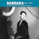 Barbara (1955-1961): Interprète Brassens, Brel, Moustaki, Barbara... - CD