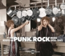 The Roots of Punk Rock Music: 1926-1962 - CD
