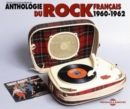 Anthologie Du Rock Francais 1960-1962 - CD