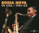 Bossa Nova in USA 1961-1962 - CD