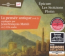 Le Pensee Antique: Epicure/Les Stoiciens/Plotin - CD