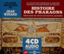 Histoire Des Pharaons: Idéologie De L'État En Égypte Ancienne - CD