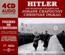 Hitler: Une Biographie Expliquée Par Johann Chapoutot & Christian Ingrao - CD