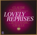 Claude Challe Presents Lovely Reprises By Jean-Marc Challe - CD