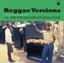 Reggae Versions: Classic Hits Turned Into Reggae Music - Vinyl