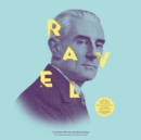 Ravel: Les Chefs D'Oeuvres De Maurice Ravel: The Masterpieces of Maurice Ravel - Vinyl