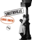 Smithville (Limited Edition) - Vinyl