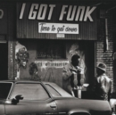 I Got Funk: Time to Get Down - Vinyl