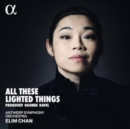 Elim Chan: All These Lighted Things - CD