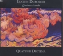 String Quartets 1 - 3 [quatuor Diotima] - CD