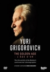 Yury Grigorovich: The Golden Age - DVD