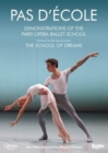 Pas D'Ecole: Demonstrations of the Paris Opera Ballet School/... - DVD
