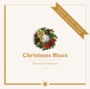Christmas Blues: Essential Christmas - Vinyl