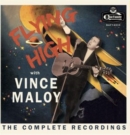 Flying High With Vince Maloy: The Complete Recordings - Vinyl