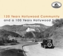 Memorial series: 120 years Hollywood community and a 100 years Hollywood sign - CD