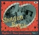 Shotgun Boogie: Rhythm & Blues Goes Country - CD