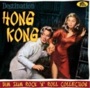 Destination Hong Kong: Dim sum rock n roll collection - CD