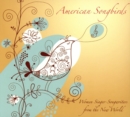 American Songbirds - CD