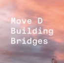 Building Bridges - Vinyl
