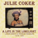 A Life in the Limelight: Lagos Disco & Itsekiri Highlife 1976-1981 - CD