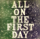 All On the First Day - CD