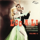Loc-A-Li: Blues & Rhythm, Popcorn, Exotica & Tittyshakers - Vinyl
