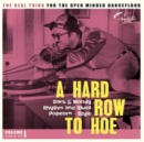 A Hard Row to Hoe: Dark & Moody Rhythm and Blues Popcorn - Style - Vinyl