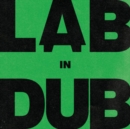 L.A.B. In Dub - Vinyl