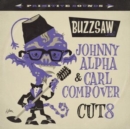 Buzzsaw Joint Cut 8: Johnny Alpha & Carl Combover - Vinyl