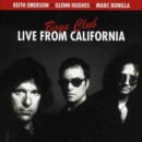 Boys Club: Live from California - CD