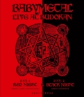 Babymetal: Live at Budokan - Red Night and Black Night Apocalypse - Blu-ray