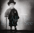 All the Eye Can See (Limited Edition) - Vinyl