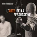 L'arte Della Persuasione - Vinyl