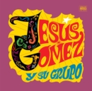 Jesus Gomez Y Su Grupo - Vinyl