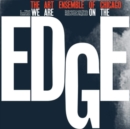 We Are On the Edge: A 50th Anniversary Celebration (Special Edition) - Vinyl