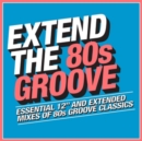 Extend the 80s - Groove - CD